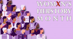 Womxn's Herstory Month