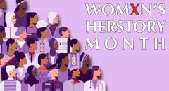 Womxn's Herstory Month